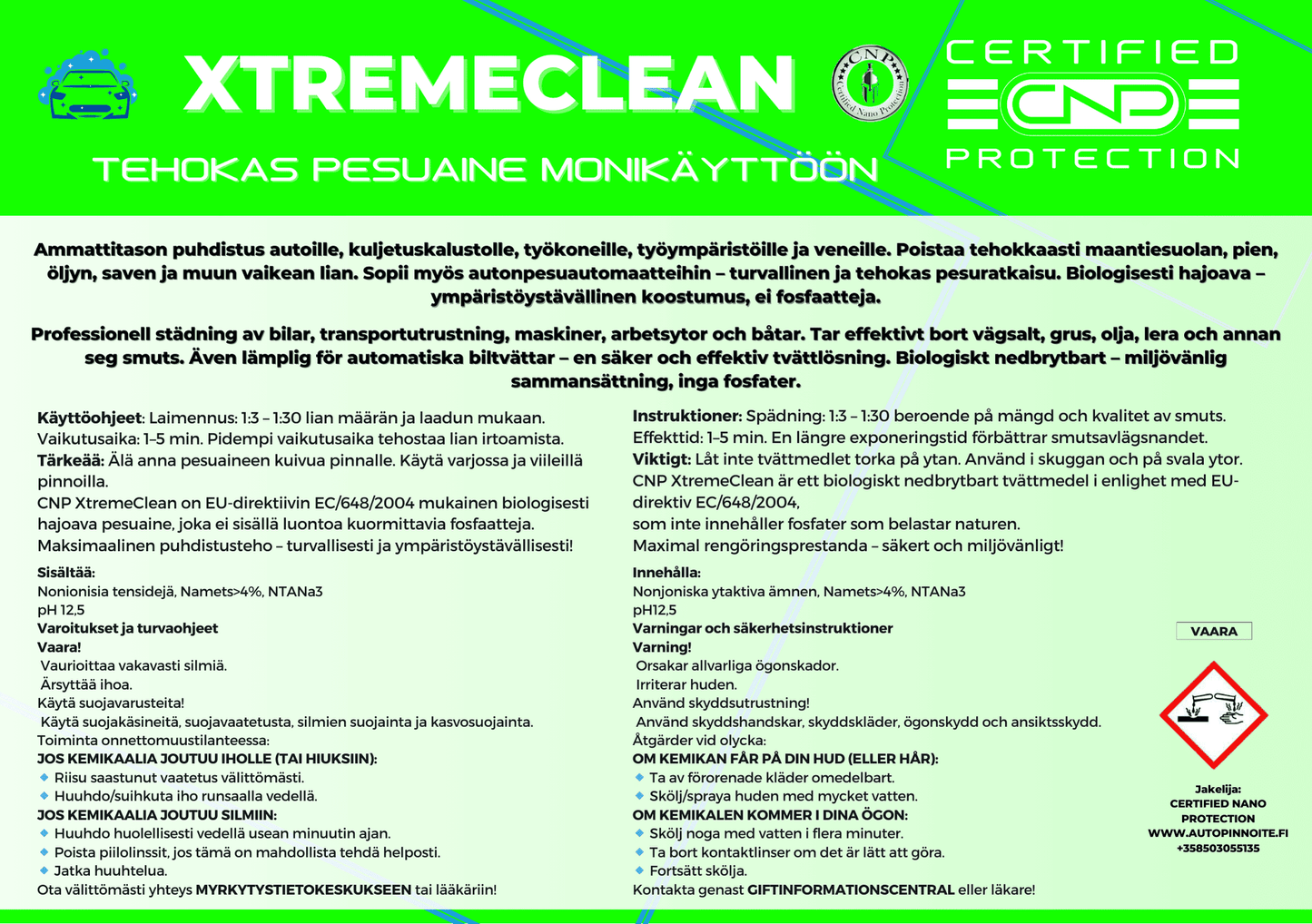 CNP- XtremeClean, Tehokas esipesuaine monikäyttöön 5L/25 (Pesuaineet)