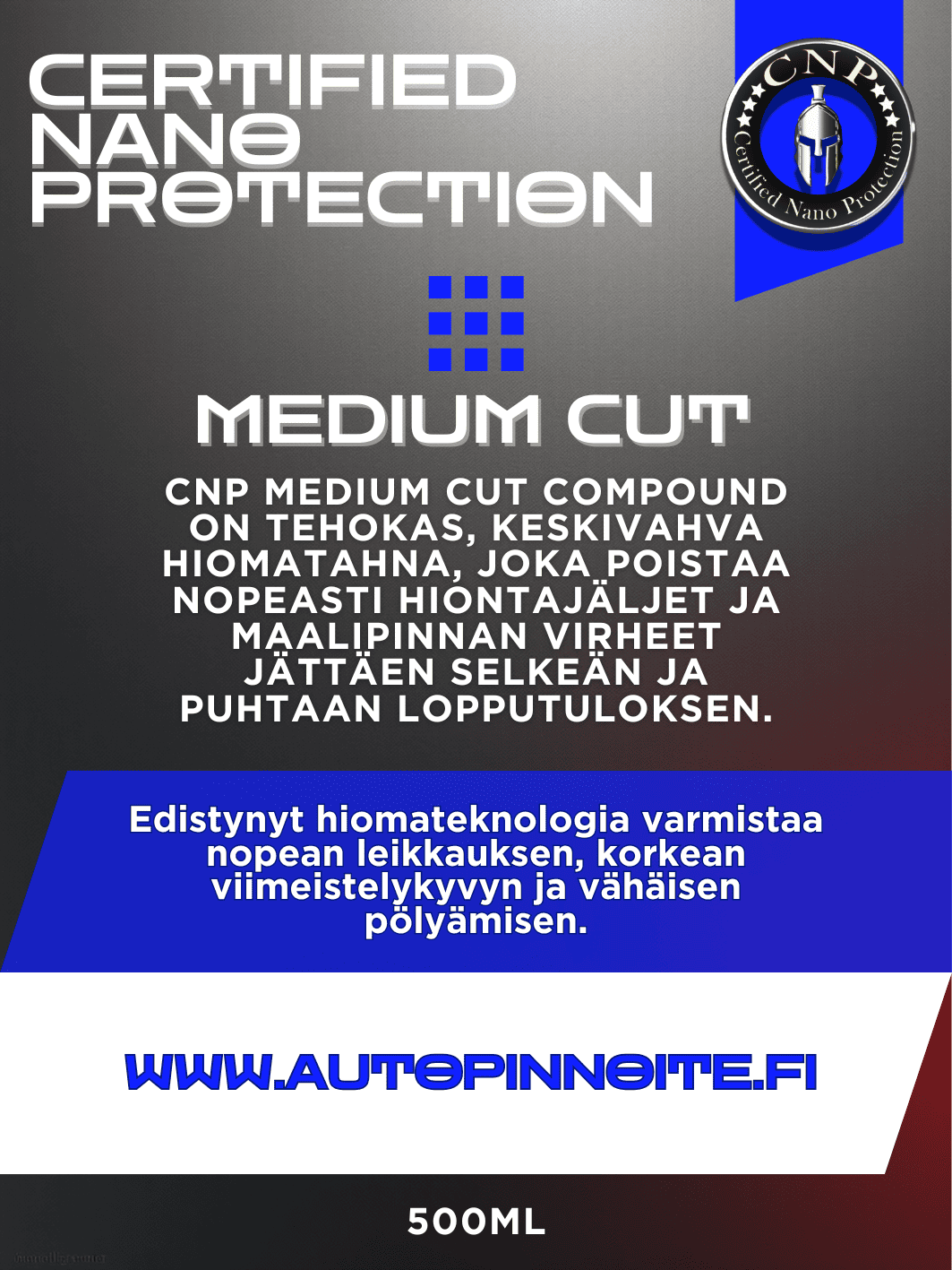 CNP Medium Cut – Helppo “one-step” kiillotustahna arjen käyttöön 500ml