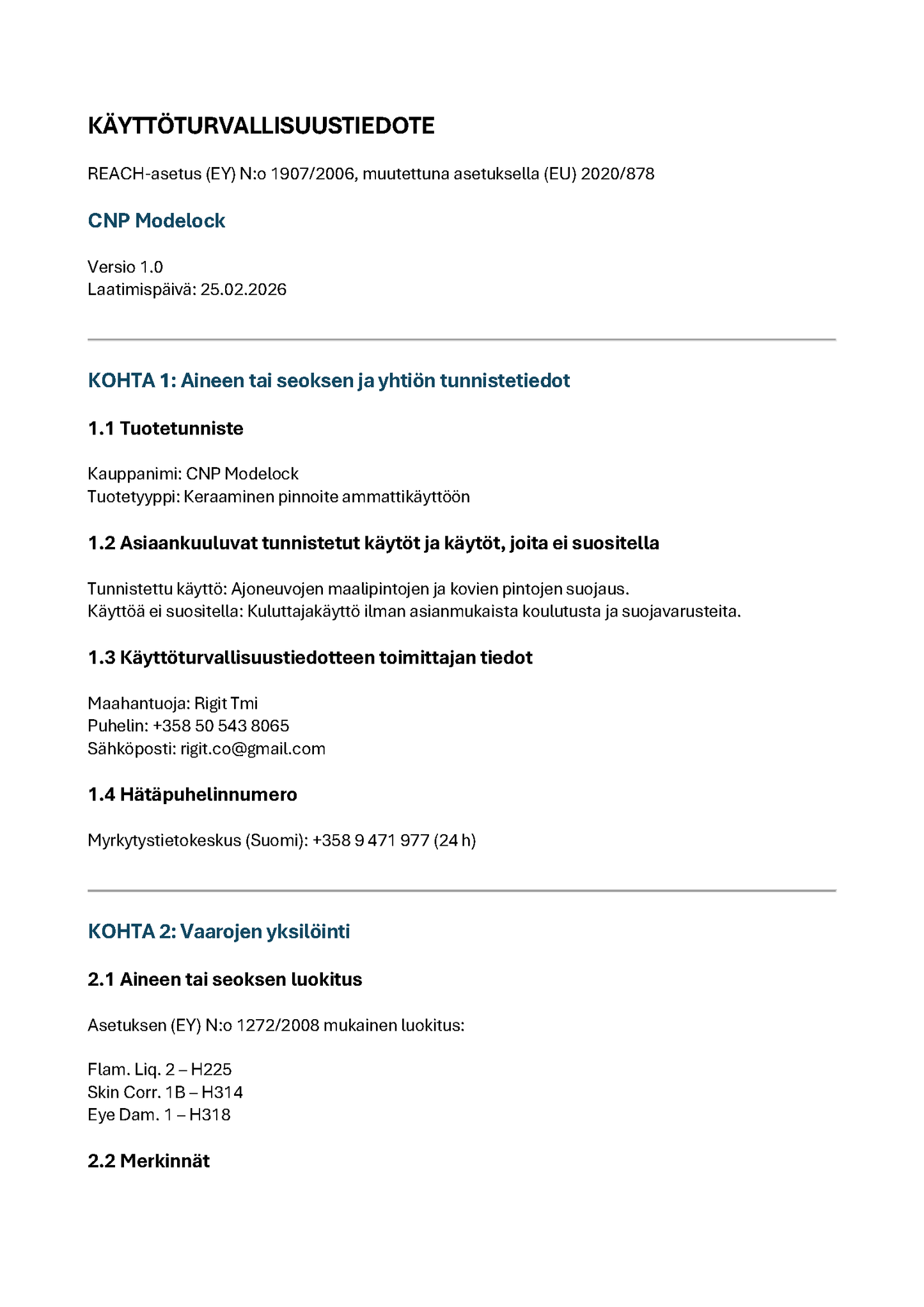 CNP- Modelock, 18kk Suihkepinnoite 9H *