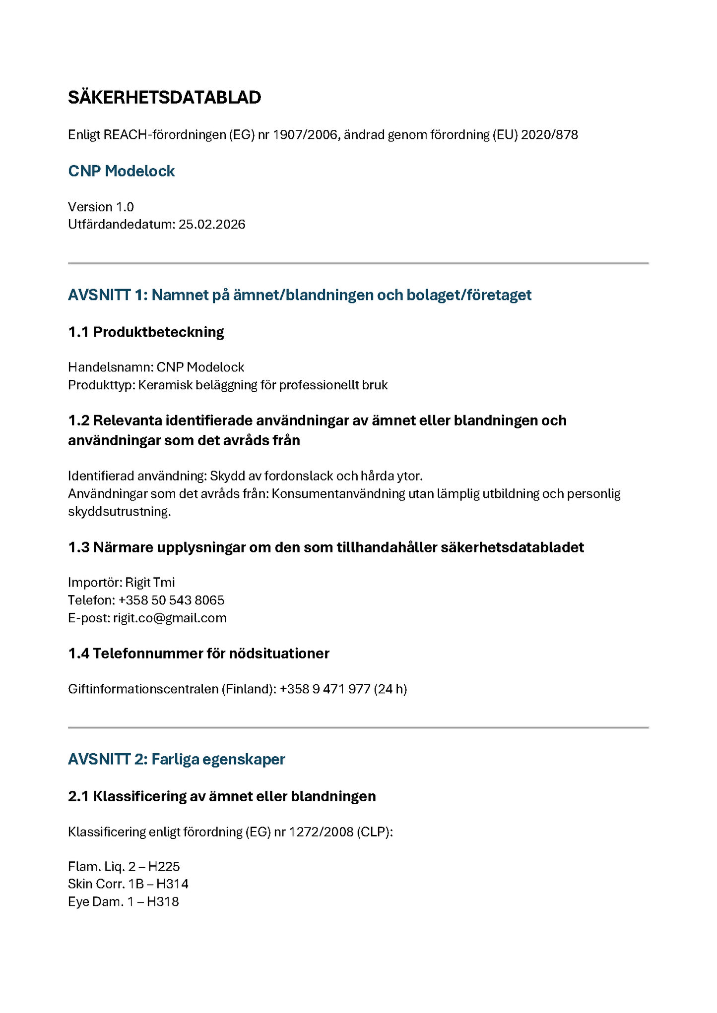 CNP- Modelock, 18kk Suihkepinnoite 9H *